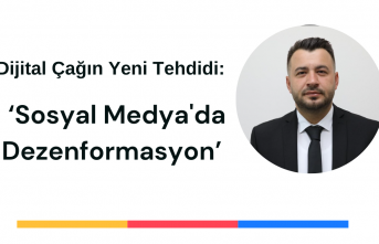 Dijital Çağın Yeni Tehdidi: ‘Sosyal Medya'da Dezenformasyon’